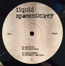 Load image into Gallery viewer, Liquid : Spacemonkey (12",33 ⅓ RPM,EP)