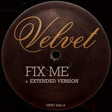 Load image into Gallery viewer, Velvet (6) : Fix Me (12")