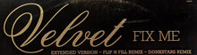 Load image into Gallery viewer, Velvet (6) : Fix Me (12")