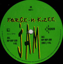 Load image into Gallery viewer, F.O.R.C.E. -N- K. Zee : Jam (12", Single)