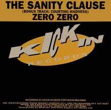 Load image into Gallery viewer, Zero Zero : The Sanity Clause (12")