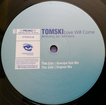 Load image into Gallery viewer, Tomski Featuring Jan Johnston : Love Will Come (12", Promo)