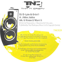 Load image into Gallery viewer, D-Lyte &amp; Orbit1 : Jibba Jabba / U Know U Want It (12")