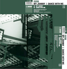Load image into Gallery viewer, Derb : My Johnny | Dance With Me (12")