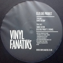 Load image into Gallery viewer, Ellis Dee : Dance Factor / Dance Factor (Ellis Dee Project 2.5 Remix) (12",45 RPM,Limited Edition,Numbered,Remastered)