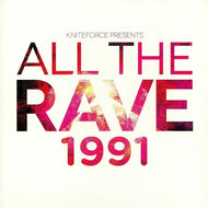 Various : All The Rave 1991 (12