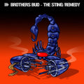 Brothers Bud : The Sting / Remedy (12")