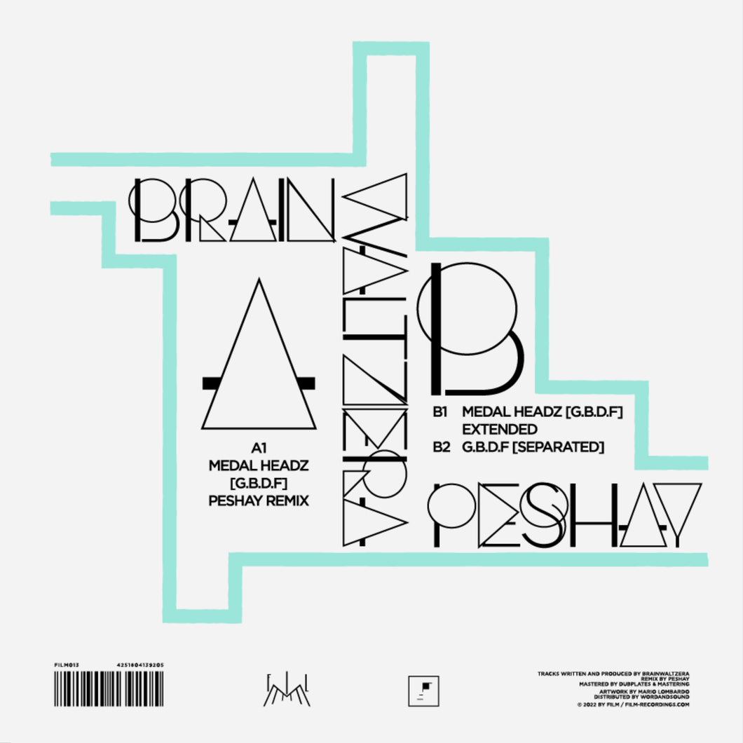 Brainwaltzera - Medal Headz [G.B.D.F.] (incl. Peshay Remix)- Film Recordings - FILM013 - 12