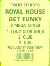 Load image into Gallery viewer, Royal House : Get Funky (12")