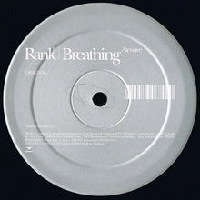 Load image into Gallery viewer, Rank 1 : Breathing (Airwave) (12")