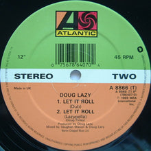 Load image into Gallery viewer, Doug Lazy : Let It Roll (12", Single)