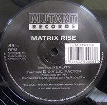 Load image into Gallery viewer, Matrix Rise : D.O.Y.L.E. Factor (12",33 ⅓ RPM)