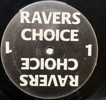 Load image into Gallery viewer, Ravers Choice : Ravers Choice 1 (12",45 RPM)