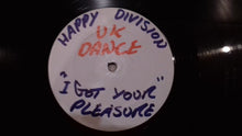 Load image into Gallery viewer, Happy Division : You Make Me Happy / I Got Your Pleasure (12",White Label)