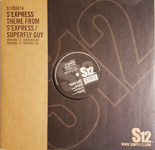 Load image into Gallery viewer, S'Express : Theme From S-Express / Superfly Guy (12", RE, Bla)