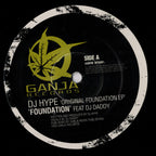DJ Hype - Original Foundation EP - Ganja Records - RPG001
