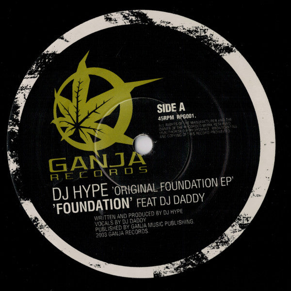 DJ Hype - Original Foundation EP - Ganja Records - RPG001