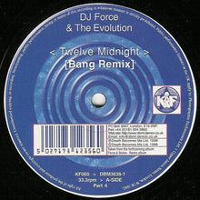 Load image into Gallery viewer, DJ Force &amp; The Evolution : Twelve Midnight (Bang Remix) (12", S/Sided, Etch)