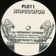 Load image into Gallery viewer, Hopscotch : Midnight Express / Everybody's Pumping (12")