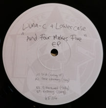 Load image into Gallery viewer, Luna-C + The Lowercase :  And Four Makes Five EP  (12", EP, Ltd)
