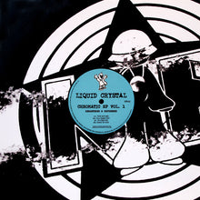 Load image into Gallery viewer, Liquid Crystal : Chromatic EP Vol. 1 (12&quot;, EP, Ltd, RE, RM)