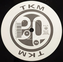Load image into Gallery viewer, TKM : TKM (12", S/Sided)
