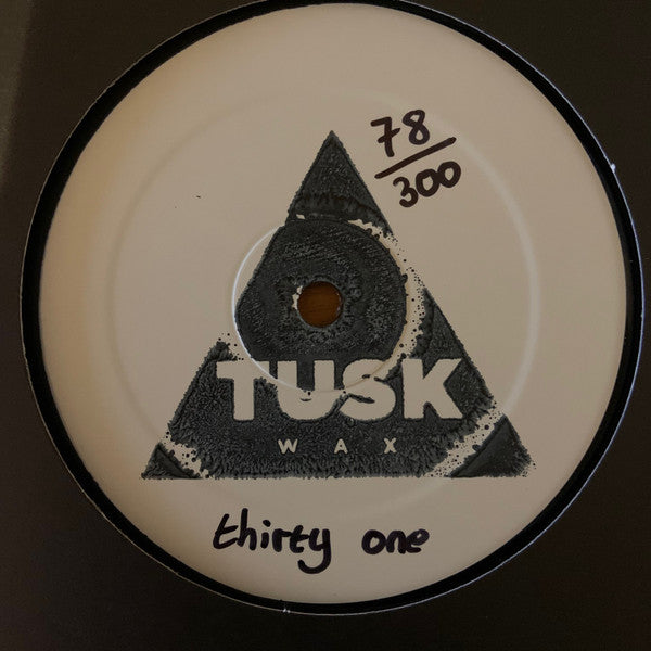 Deadstock 33's, The : Tusk Wax Thirty One (12",33 ⅓ RPM,Limited Edition,Numbered,White Label)