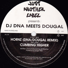 Load image into Gallery viewer, Dougal &amp; DNA : Hornz / Climbing Higher (12")