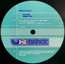 Load image into Gallery viewer, Force &amp; Styles : All Over / Pump It Up (12")