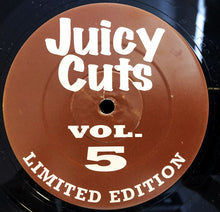 Load image into Gallery viewer, Juicy Cuts : Vol. 5 (12", S/Sided, Ltd)