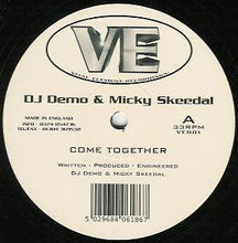 Load image into Gallery viewer, DJ Demo &amp; Mickey Skeedale : Come Together / Million Miles (12")