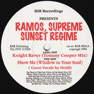 Ramos, Supreme, Sunset Regime* : Knight Raver / Show Me (12