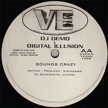 Load image into Gallery viewer, DJ Demo &amp; Digital Illusion : Right Time / Sounds Crazy (12")
