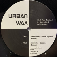 Load image into Gallery viewer, DJ Phantasy / Aphrodite : Stick Together (Remix) / Cocaine (Remix) (12",45 RPM)