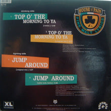 Load image into Gallery viewer, House Of Pain : Top O' The Morning To Ya (Remix) / Jump Around (12")