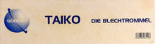 Load image into Gallery viewer, Taiko : Die Blechtrommel (12")