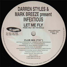 Load image into Gallery viewer, Darren Styles &amp; Mark Breeze* Present Infextious : Let Me Fly (12", Promo)
