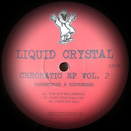 Liquid Crystal : Chromatic EP Vol​.​2 (12