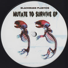 Load image into Gallery viewer, Blackmass Plastics : Mutate To Survive EP (12", EP)