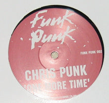 Load image into Gallery viewer, Chris Punk : Filthy Gorgeous Vs. One More Time (12", Unofficial)