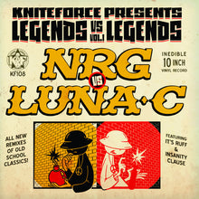 Load image into Gallery viewer, N.R.G. Vs Luna-C : Legends Vs Legends Vol​.​1 (10",Limited Edition)