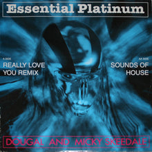 Load image into Gallery viewer, Dougal &amp; Mickey Skeedale : Really Love You Remix / Sounds Of House (12")