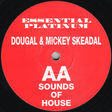 Load image into Gallery viewer, Dougal &amp; Mickey Skeedale : Really Love You Remix / Sounds Of House (12")