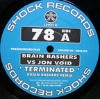 Brain Bashers vs Jon Void (2) : Terminated (12")