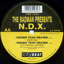 Load image into Gallery viewer, The Badman Presents N.D.X. : Come With Me / Higher Than Heaven (12")