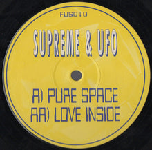 Load image into Gallery viewer, Supreme &amp; UFO : Pure Space / Love Inside (12")