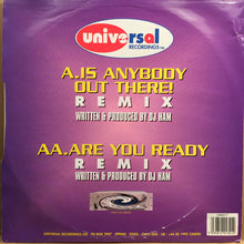 Load image into Gallery viewer, DJ Ham : Is Anybody Out There? / Are You Ready? (Remixes) (12")