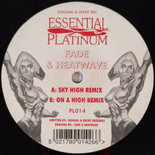 Load image into Gallery viewer, DJ Fade &amp; Heatwave (2) : Sky High / On A High (Remixes) (12", Mono)