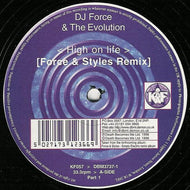 DJ Force & The Evolution : High On Life (Force & Styles Remix) (12