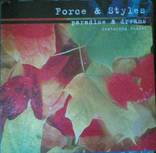 Load image into Gallery viewer, Force &amp; Styles Featuring Junior : Paradise &amp; Dreams (12")